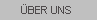 �BER UNS